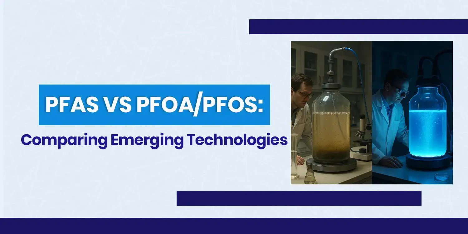 PFAS vs PFOA  PFOS technologies